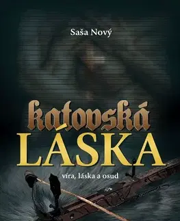 Historické romány Katovská láska - Saša Nový