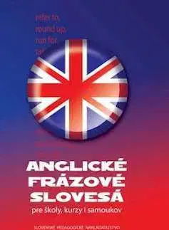 Učebnice a príručky Anglické frázové slovesá - Soňa Stušková,Štefan Greňa