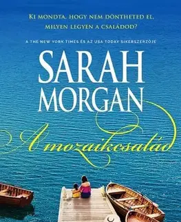 Svetová beletria A mozaikcsalád - Sarah Morgan