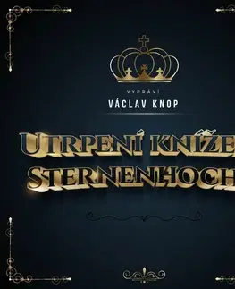 Novely, poviedky, antológie Kanopa Utrpení knížete Sternenhocha