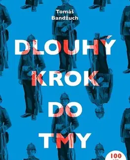 Detektívky, trilery, horory Dlouhý krok do tmy - Tomáš Bandžuch