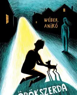 Dobrodružstvo, napätie, western Örökszerda - Anikó Wéber