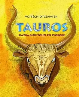 Dobrodružstvo, napätie, western Tauros - Vojtěch Otčenášek,Vojtěch Otčenášek
