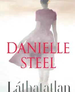 Romantická beletria Láthatatlan - Danielle Steel