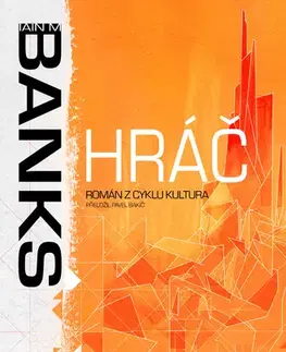 Sci-fi a fantasy Hráč - Iain M. Banks