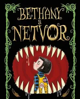 Fantasy, upíri Bethany a netvor - Jack Meggitt-Phillips