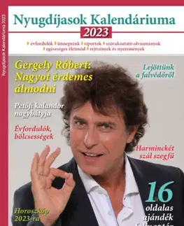 Zdravie, životný štýl - ostatné Nyugdíjasok kalendáriuma 2023 - Kolektív autorov