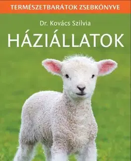 Biológia, fauna a flóra Háziállatok - Szilvia Kovács