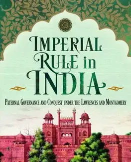 História Imperial Rule in India - Jonathan Orr