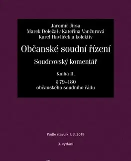 Právo ČR Občanské soudní řízení. Soudcovský komentář - Kniha II. - 3. vydání - Jaromír Jirsa,Kolektív autorov