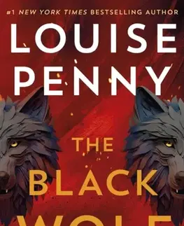 Detektívky, trilery, horory The Black Wolf - Louise Penny