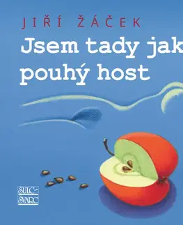 Česká poézia Jsem tady jako pouhý host - Jiří Žáček,Josef Velčovský