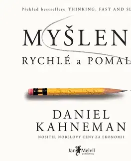 Rozvoj osobnosti Jan Melvil Publishing Myšlení, rychlé a pomalé