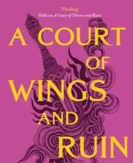 Fantasy, upíri Court of Wings and Ruin - Sarah J. Maasová