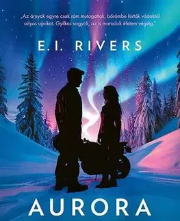 Romantická beletria Aurora Borealis - E.I. Rivers
