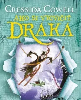 Dobrodružstvo, napätie, western Ako oklamať dračiu kliatbu - (Ako si vycvičiť draka 4) - Cressida Cowell,Otakar Kořínek