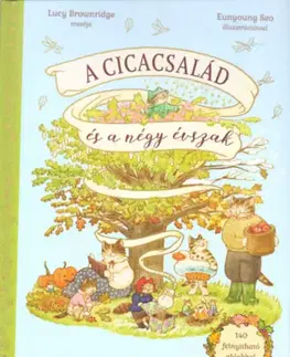 Leporelá, krabičky, puzzle knihy A Cicacsalád és a négy évszak - Lucy Brownridge,Noel Csapody-Szabó