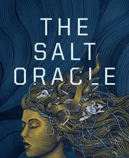 Sci-fi a fantasy The Salt Oracle - Lorraine Wilson