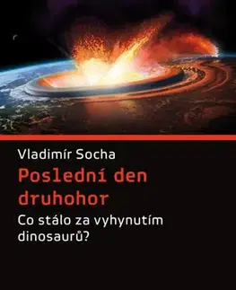 Pravek Poslední den druhohor - Vladimír Socha