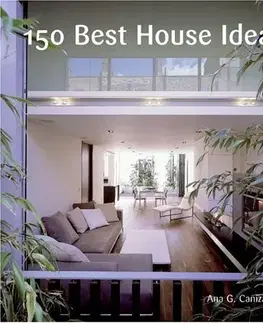 Stavba, rekonštrukcia 150 Best House Ideas - Ana G. Canizares