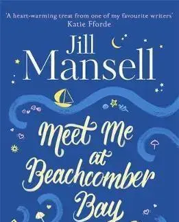 Cudzojazyčná literatúra Meet Me at Beachcomber Bay - Jill Mansell