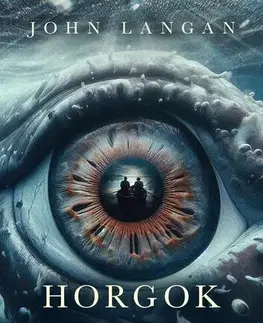 Detektívky, trilery, horory Horgok - John Langan