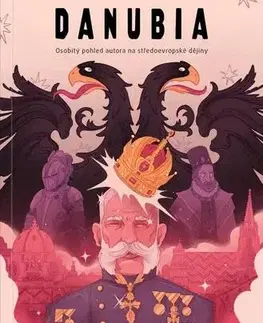 Svetové dejiny, dejiny štátov Danubia - Simon Winder