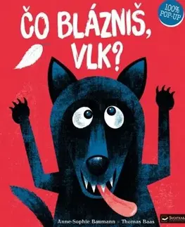 Leporelá, krabičky, puzzle knihy Čo blázniš, vlk? - Thomas Baas,Anne-Sophie Baumann