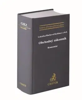 Obchodné právo Obchodný zákonník. Komentár - Peter Lukáčka,Regina Hučková,Martin Kubinec