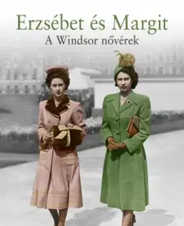 Osobnosti Erzsébet és Margit - Andrew Morton