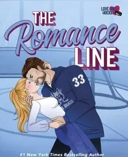 Romantická beletria The Romance Line - Lauren Blakely