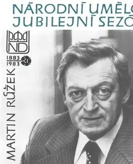 Umenie - ostatné SUPRAPHON a.s. Národní umělci jubilejní sezóny - Martin Růžek