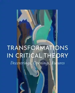 Filozofia Transformations in Critical Theory - Maeve Cooke
