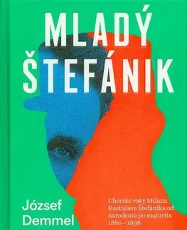 História Mladý Štefánik - József Demmel