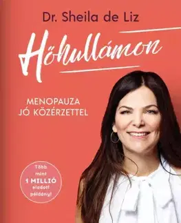 Zdravie, životný štýl - ostatné Hőhullámon - Sheila de Liz