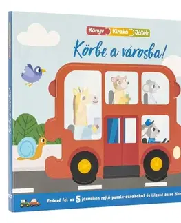Leporelá, krabičky, puzzle knihy Körbe a városba! – Fedezd fel az 5 járműben rejlő puzzle-darabokat és illeszd össze őket! - Katalin Bogos