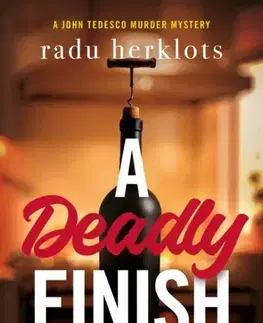 Detektívky, trilery, horory A Deadly Finish - Radu Herklots