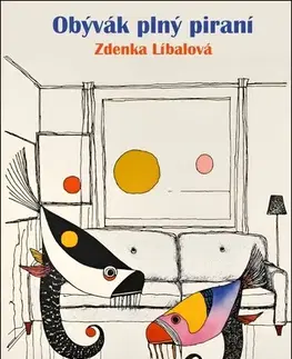 Česká poézia Obývák plný piraní - Zdenka Líbalová