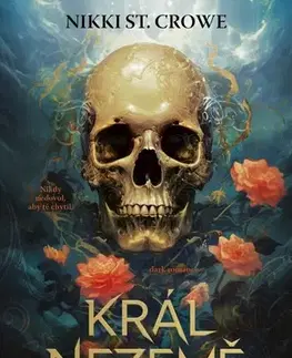 Sci-fi a fantasy Král Nezemě - Nikki St. Crowe,Martina Balzano