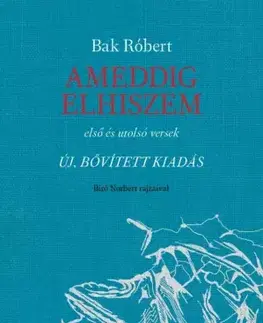 Sociológia, etnológia Ameddig elhiszem - Robert Bakalář