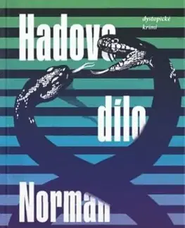 Sci-fi a fantasy Hadovo dílo - Norman Jangot,Ladislav Václavík