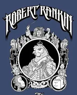 Cudzojazyčná literatúra The Chickens of Atlantis and Other Foul and Filthy Fiends - Robert Rankin
