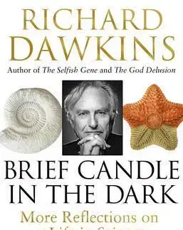 Biografie - ostatné Brief Candle in the Dark - Richard Dawkins