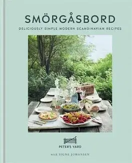 Národná kuchyňa - ostatné Smorgasbord - Peter's Yard,Signe Johansenová
