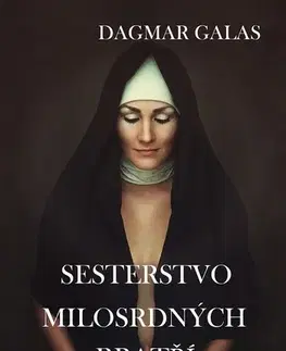 Erotická beletria Sesterstvo Milosrdných bratří - Dagmar Galas