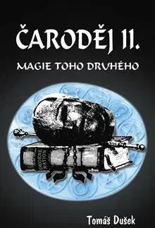 Fantasy, upíri Čaroděj II. - Magie toho druhého - Tomáš Dušek