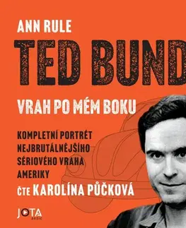Detektívky, trilery, horory Jota Ted Bundy, vrah po mém boku
