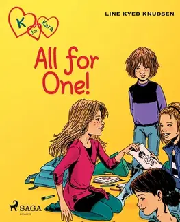 Pre deti a mládež Saga Egmont K for Kara 5 - All for One! (EN)