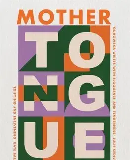 Literárna veda, jazykoveda Mother Tongue Tied - Malwina Gudowska