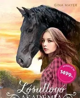 Dobrodružstvo, napätie, western Lósuttogó Akadémia 1: Utazás Snowfieldsbe - Gina Mayerová